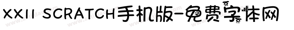 XXII SCRATCH手机版字体转换